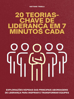 cover image of 20 Teorias-Chave de Liderança em 7 Minutos Cada